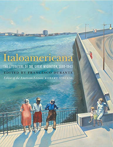 9780823260621: Italoamericana: The Literature of the Great Migration, 1880-1943