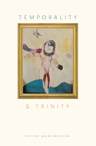 9780823265718: Temporality and Trinity