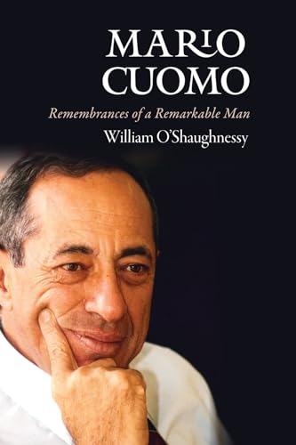 Stock image for Mario Cuomo : Remembrances of a Remarkable Man for sale by Better World Books