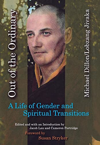 Stock image for Out of the Ordinary: A Life of Gender and Spiritual Transitions for sale by Ergodebooks