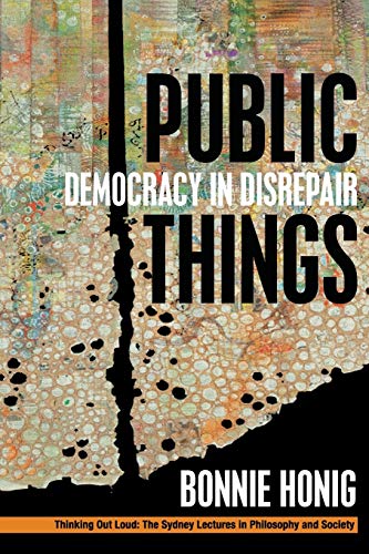 9780823276417: Public Things: Democracy in Disrepair (Thinking Out Loud)