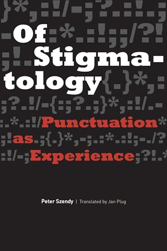 9780823278114: Of Stigmatology: Punctuation as Experience (Verbal Arts: Studies in Poetics)