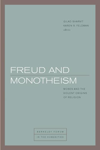Stock image for Freud and Monotheism   Moses and the Violent Origins of Religion for sale by Revaluation Books