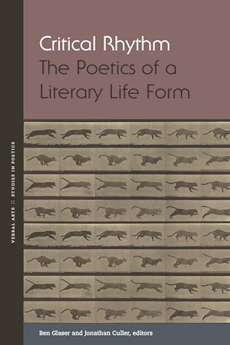 9780823282036: Critical Rhythm: The Poetics of a Literary Life Form (Verbal Arts: Studies in Poetics)