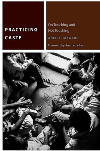 Stock image for Practicing Caste   On Touching and Not Touching for sale by Revaluation Books