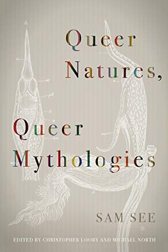 9780823286997: Queer Natures, Queer Mythologies