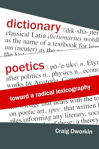 Beispielbild fr Dictionary Poetics: Toward a Radical Lexicography (Verbal Arts: Studies in Poetics) zum Verkauf von HPB-Ruby