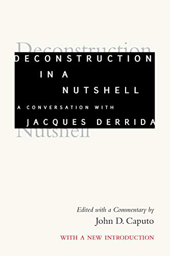 9780823290284: Deconstruction in a Nutshell: A Conversation With Jacques Derrida