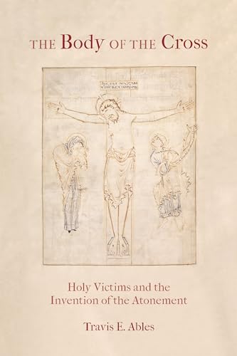 Stock image for The Body of the Cross for sale by Blackwell's