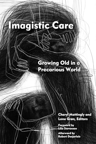 9780823299638: Imagistic Care: Growing Old in a Precarious World