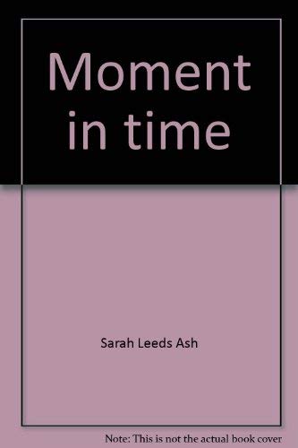 Moment in Time. Poetry. Hardcover, First edition.