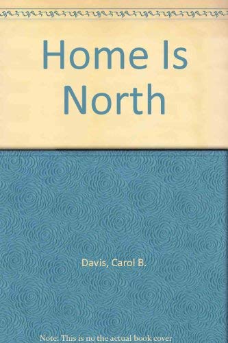 Home Is North