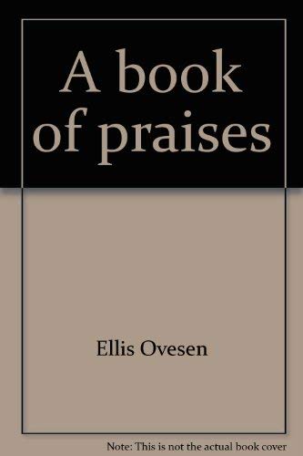 Beispielbild fr A book of praises zum Verkauf von Redux Books