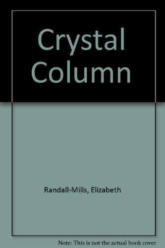 Stock image for Crystal Column for sale by Black Falcon Books