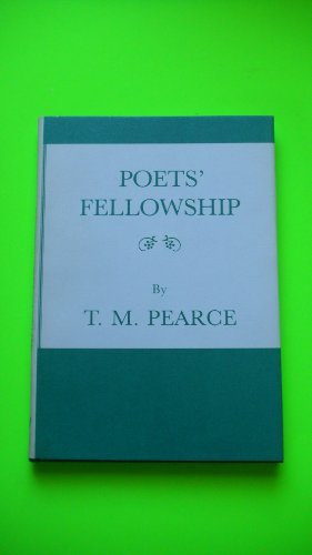 Poets' Fellowship (9780823303953) by Pearce, T. M.