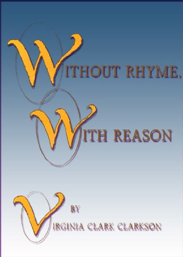 Stock image for Without Rhyme, With Reason for sale by Willis Monie-Books, ABAA
