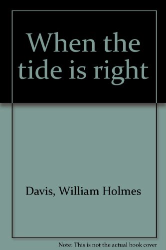 Stock image for When the Tide Is Right for sale by Canal Bookyard