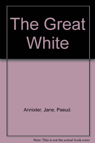 Imagen de archivo de The Great White a la venta por ThriftBooks-Atlanta