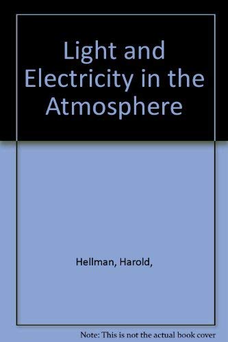Stock image for Light and Electricity in the Atmosphere for sale by ThriftBooks-Dallas