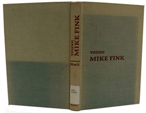 Beispielbild fr Young Mike Fink zum Verkauf von ThriftBooks-Atlanta