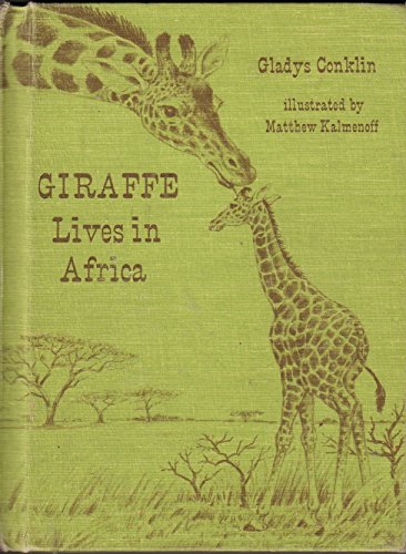 Stock image for Giraffe Lives in Africa (Life-Cycle Stories) for sale by ThriftBooks-Atlanta