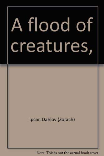 Imagen de archivo de A flood of creatures, a la venta por -OnTimeBooks-