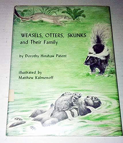 Stock image for Weasels, Otters, Skunks, and Their Family for sale by ThriftBooks-Dallas