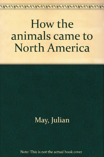 Imagen de archivo de How the Animals Came to North America a la venta por Better World Books