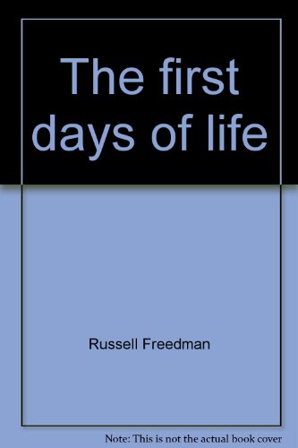 Stock image for The First Days of Life for sale by Thomas F. Pesce'