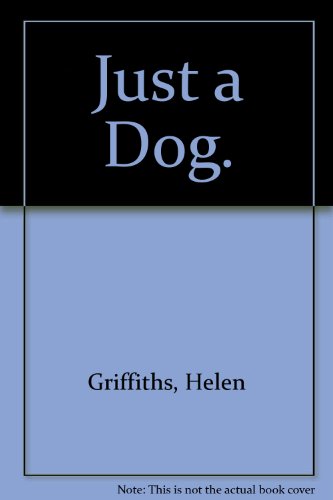 Beispielbild fr Just a Dog zum Verkauf von ThriftBooks-Dallas