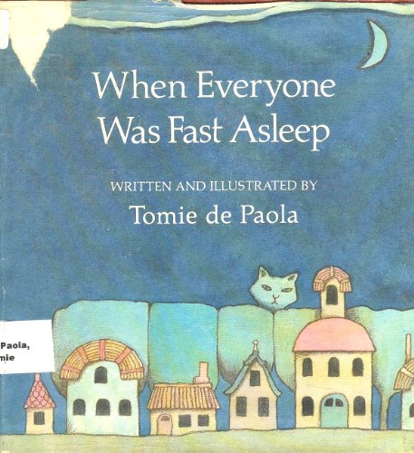 When Everyone Was Fast Asleep (9780823402786) by DePaola, Tomie