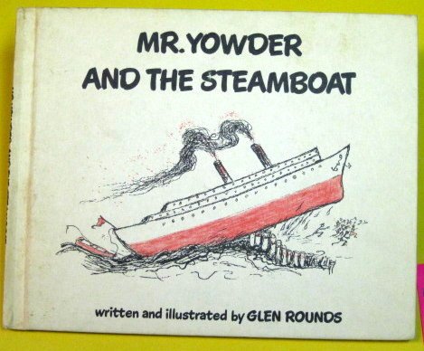 Beispielbild fr Mr. Yowder & the Steamboat zum Verkauf von Thomas F. Pesce'