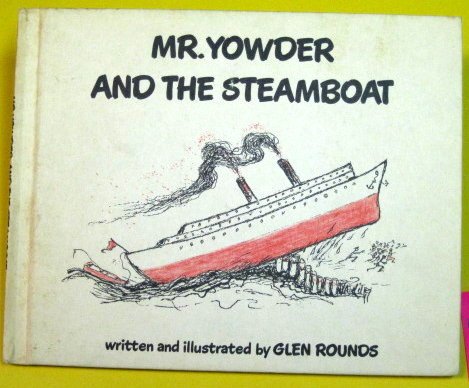 9780823402946: MR. YOWDER AND THE STEAMBOAT (1977)