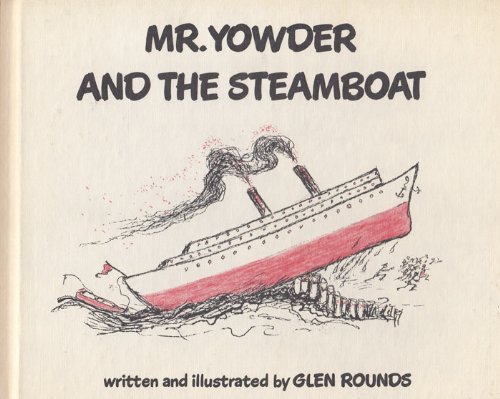 Stock image for Mr. Yowder & the Steamboat for sale by Thomas F. Pesce'