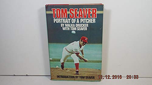 Imagen de archivo de Tom Seaver: Portrait of a Pitcher a la venta por ThriftBooks-Atlanta