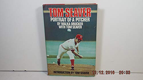 Stock image for Tom Seaver: Portrait of a Pitcher for sale by ThriftBooks-Atlanta