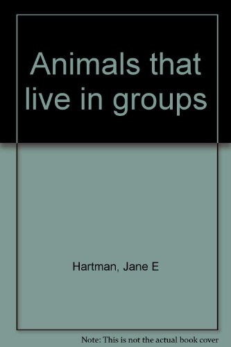 Beispielbild fr Animals That Live In Groups zum Verkauf von Eatons Books and Crafts