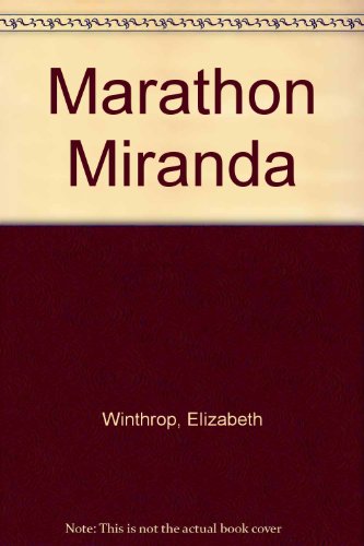 Marathon Miranda (9780823403493) by Winthrop, Elizabeth