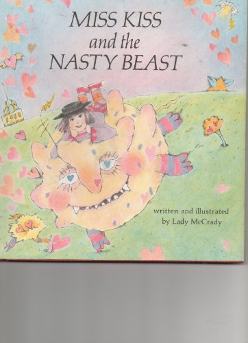 Beispielbild fr Miss Kiss and the nasty beast zum Verkauf von Hawking Books