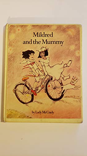 Mildred and the Mummy (9780823403721) by McCrady, Lady