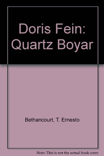 Stock image for Doris Fein: Quartz Boyar for sale by ThriftBooks-Dallas