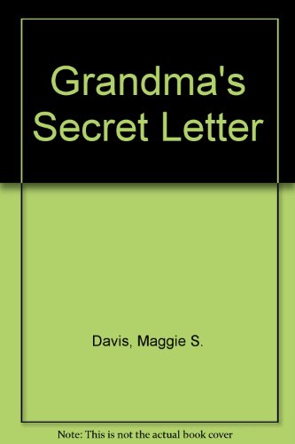 Grandma's Secret Letter (9780823403820) by Davis, Maggie S.; Wallner, John C.