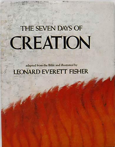 The Seven Days of Creation (9780823403981) by Fisher, Leonard Everett