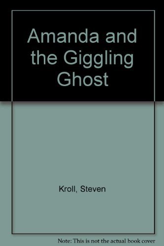 9780823404087: Amanda and the Giggling Ghost