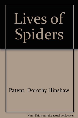 THE LIVES OF SPIDERS.