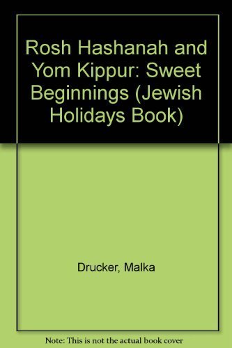 Beispielbild fr Rosh Hashanah and Yom Kippur: Sweet Beginnings zum Verkauf von ThriftBooks-Atlanta