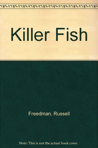 Killer Fish (9780823404490) by Freedman, Russell