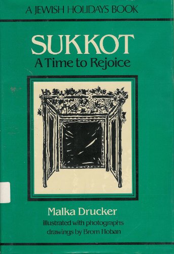 Beispielbild fr Sukkot: A Time to Rejoice : A Jewish Holidays Book zum Verkauf von Chapter 1