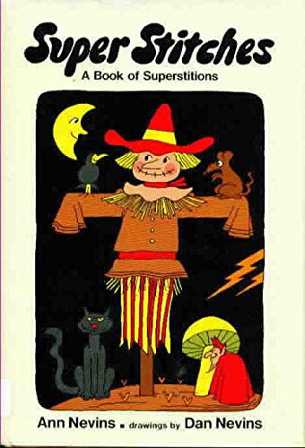 9780823404766: Super Stitches: A Book of Superstitions