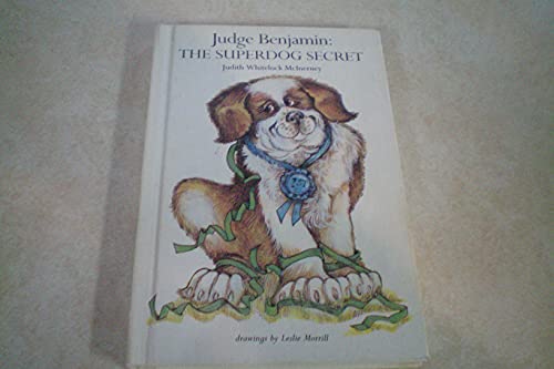 Beispielbild fr Judge Benjamin : The Superdog Secret zum Verkauf von Better World Books: West